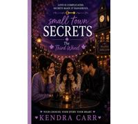small town Secrets: The Third Wheel