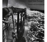 Small Town Therapy - Dreams & Circumstances