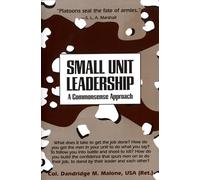 Small Unit Leadership: A Commonsense Approach