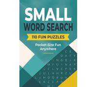 Small Word Search: 110 Pocket-Size Word Search Puzzles with Full-Page Solutions