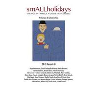 SmALLholidays. Vacanze in famiglie a geometria variabile