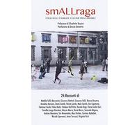 smALLraga. I figli nelle famiglie a geometria variabile
