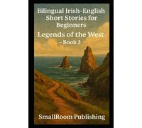 Smallroom Publishi Bilingual Irish-English Short Stories for Beginne (Tascabile)