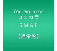 Smap - Yes We Are/Kokokara