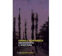 Smarrimento e scrittura