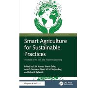 Smart Agriculture for Sustainable Practices: The Role of AI, IoT, and Machine Learning