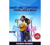 Smart and Confident: Strong, Kind & Brave
