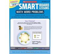 SMART Board Lessons: Math Word Problems: Ready-to-Use, Motivating Lessons on CD to Help You Teach Essential Problem-Solving Skills by Bob Krech (2010-07-01)