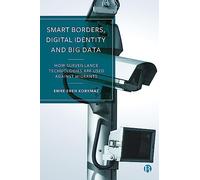 Emre Eren Korkma Smart Borders, Digital Identity and Big Dat (Copertina rigida)