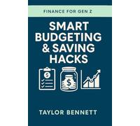 Smart Budgeting & Saving Hacks: Practical Money Strategies Every Gen Z Needs to Stretch Their Dollars Further