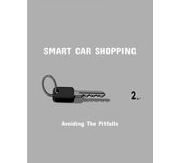 Smart Car Shopping: Avoiding The Pitfalls