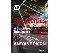 Smart Cities: A Spatialised Intelligence