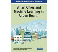 Smart Cities and Machine Learning in Urban Health (Tascabile)