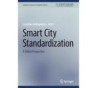 Smart City Standardization: A Global Perspective