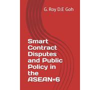 Smart Contract Disputes and Public Policy in the ASEAN+6