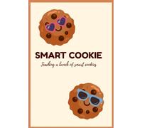 smart cookie: cute chocolate cookie notebook, fun school journal,composition book and notepad for smart ideas, book 5 of the happy Teacher Collection, 6x9inches, 100 pagew
