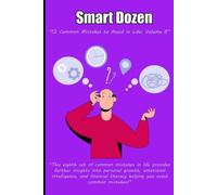 Smart Dozen 12 errori comuni da evitare nella vita: volume - brossura NUOVA...