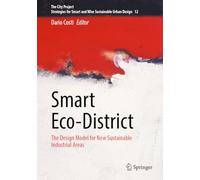Smart Eco-district: The Design Model for New Sustainable Industrial Areas