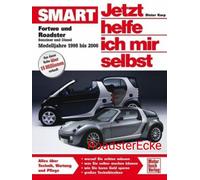 SMART Fortwo E Roadster, Manuale Di Riparazione Ora Aiuto Me Stesso, Libro