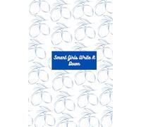 Smart Girls Write It Down: A Planner for Success, Focus & Self-Discipline, Ruled, Soft Cover, Combo for Notes, Journaling, Daily Planning, Perfect for Gifting (Radiate Positivity)