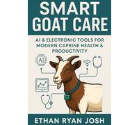 Smart Goat Care: AI & Electronic Tools for Modern Caprine Health & Productivity Feces