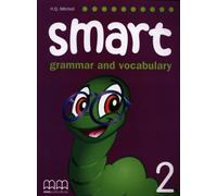 Smart. Grammar and vocabulary. Per la Scuola media (Vol. 2)