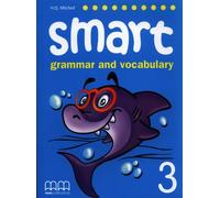 Smart. Grammar and vocabulary. Per la Scuola media (Vol. 3)
