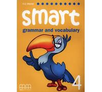 Smart. Grammar and vocabulary. Per la Scuola media (Vol. 4)