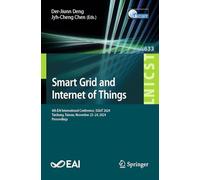 Smart Grid and Internet of Things: 8th Eai International Conference, Sgiot 2024, Taichung, Taiwan, November 23-24, 2024, Proceedings: 633