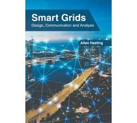 Smart Grids: Design, Communication and Analysis (Copertina rigida)