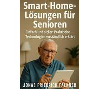 SMART HOME LÖSUNGEN FÜR SENIOREN