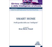 Smart home. Profili giuridici della casa «intelligente»