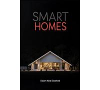 Smart Homes: 100 True Stories of Haunted Smart Houses and AI Gone Wrong: 2