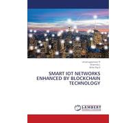 SMART IOT NETWORKS ENHANCED BY BLOCKCHAIN TECHNOLOGY