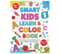 Smart Kids Learn & Color Book: A Fun Coloring & Learning Book with Letters, Numbers and Vegetables