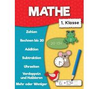 Smart Kids Press Mathe 1. klasse (Tascabile) Übungsheft Mathematik