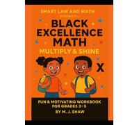 Smart Law and Math Presents...Black Excellence Math