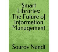 Smart Libraries: The Future of Information Management