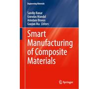 Smart Manufacturing of Composite Materials