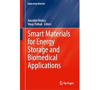 Smart Materials for Energy Storage and Biomedical Applications