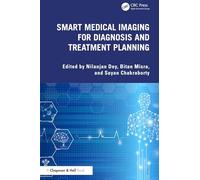 Smart Medical Imaging for Diagnosis and Treatment Planning