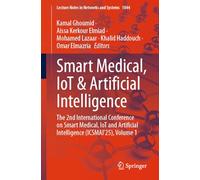 Smart Medical, IoT & Artificial Intelligence: The 2nd International Conference on Smart Medical, IoT and Artificial Intelligence (ICSMAI'25), Volume 1
