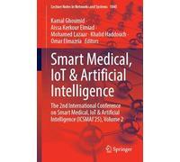 Smart Medical, IoT & Artificial Intelligence: The 2nd International Conference on Smart Medical, IoT & Artificial Intelligence (ICSMAI'25), Volume 2