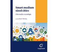 Smart medium sized cities. Città medie e tecnologia