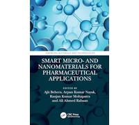 Smart Micro- and Nanomaterials for Pharmaceutical Applications