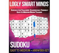 Smart Minds Sudoku for Teachers: Classroom-Friendly Easy & Medium Brain Teasers