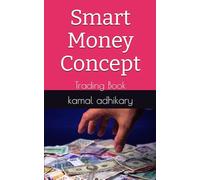 Smart Money Concept: Trading Book