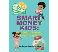 Smart Money Kids: Financial Literacy Activity Book