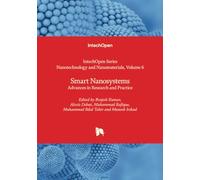 Smart Nanosystems - Advances in Research and Practice
