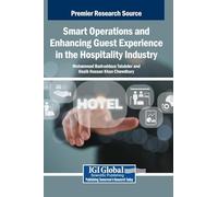 Smart Operations and Enhancing Guest Experience in the Hospitality Industry